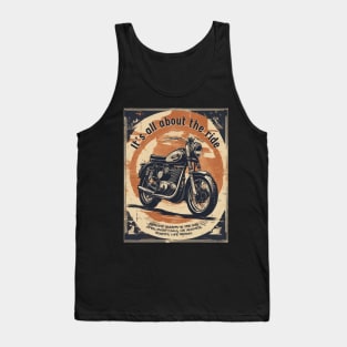 It is all about the ride Tank Top